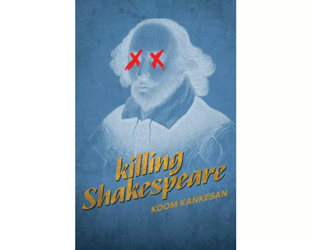 Killing Shakespeare