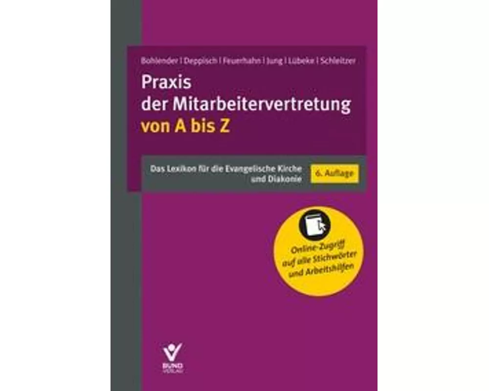 Praxis der Mitarbeitervertretung von A bis Z