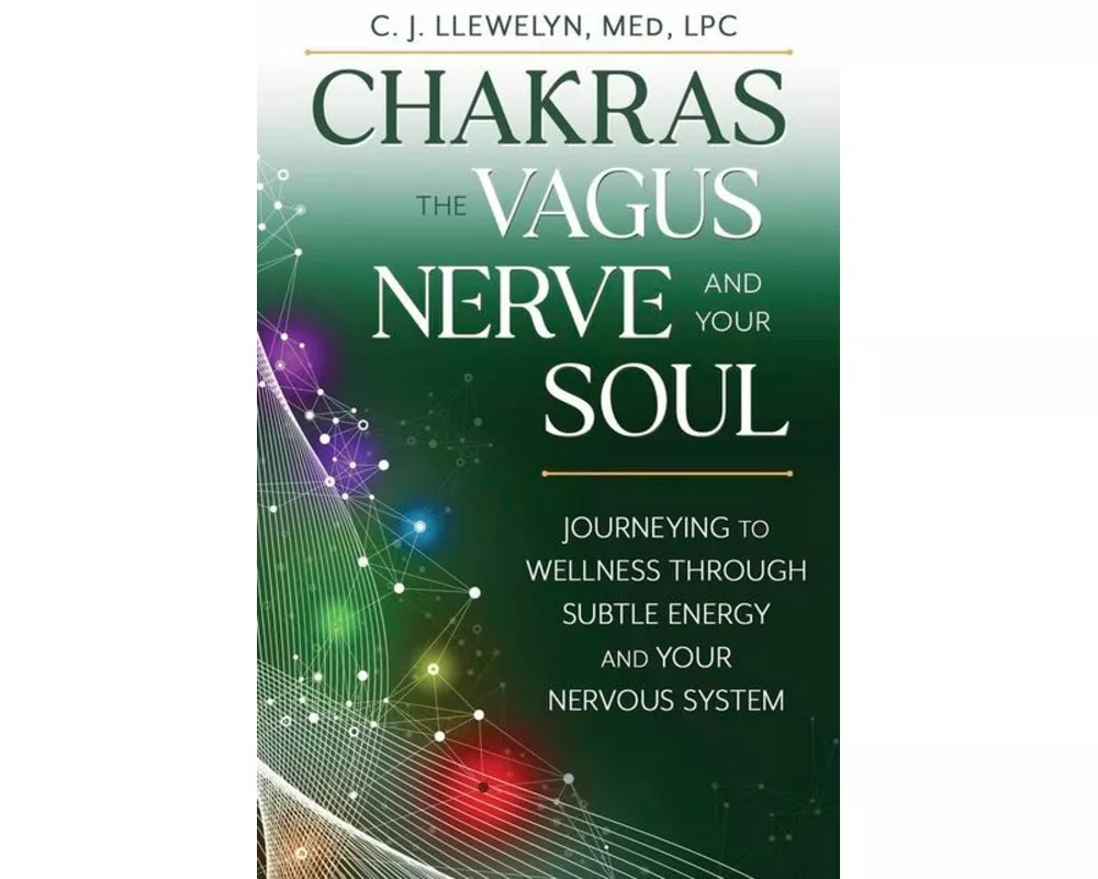 Chakras, the Vagus Nerve, and Your Soul