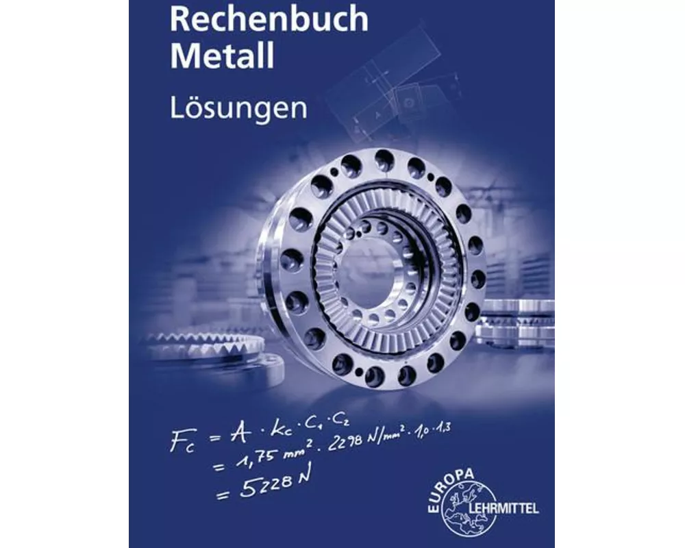 Lösungen zu 10307 Rechenbuch Metall