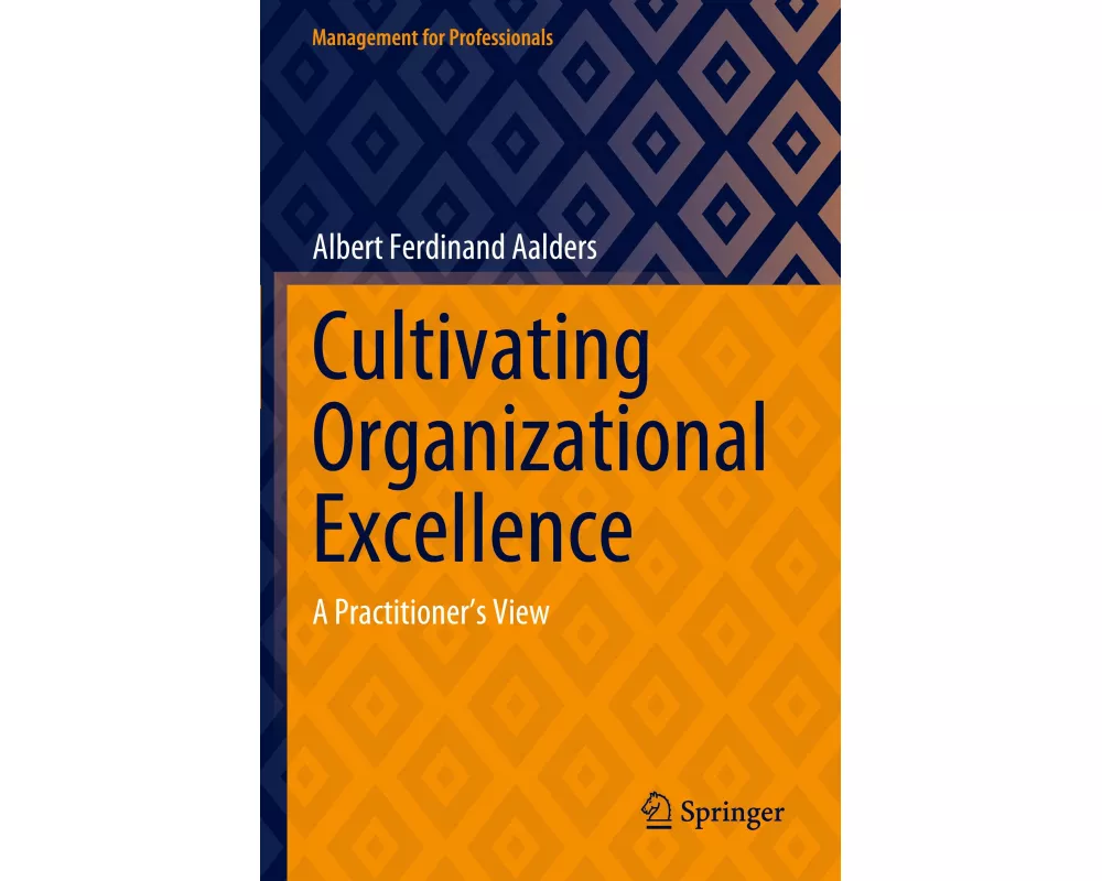 Cultivating Organizational Excellence