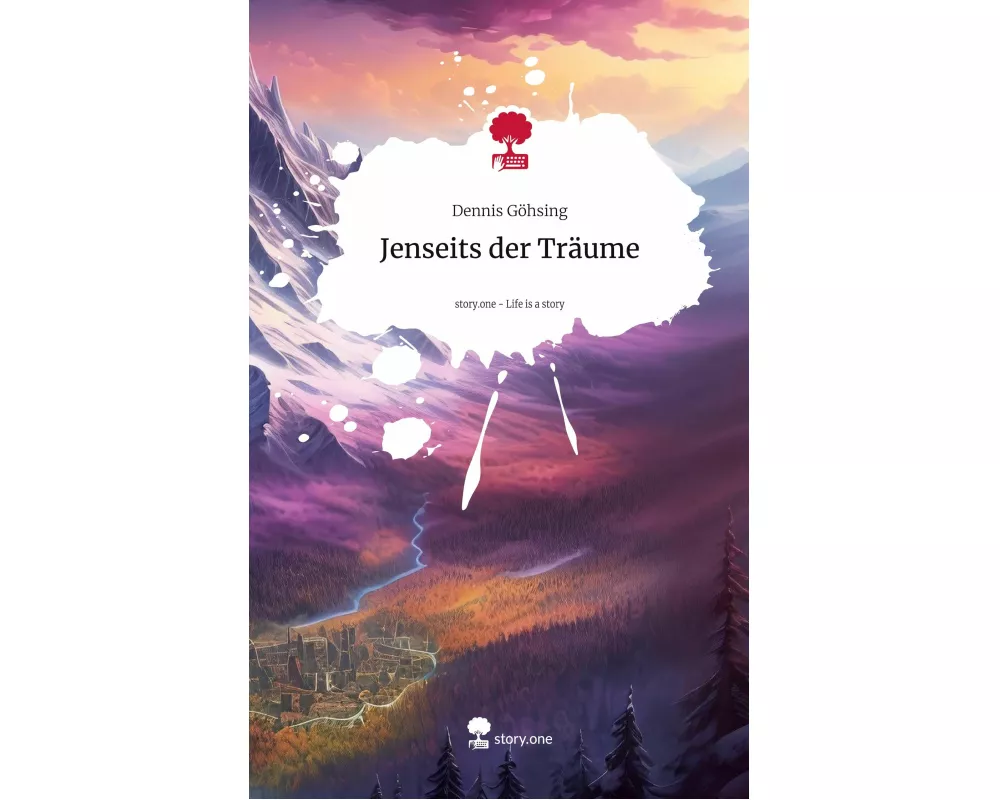 Jenseits der Träume. Life is a Story - story.one
