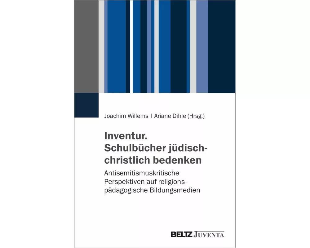 Inventur. Schulbücher jüdisch-christlich bedenken