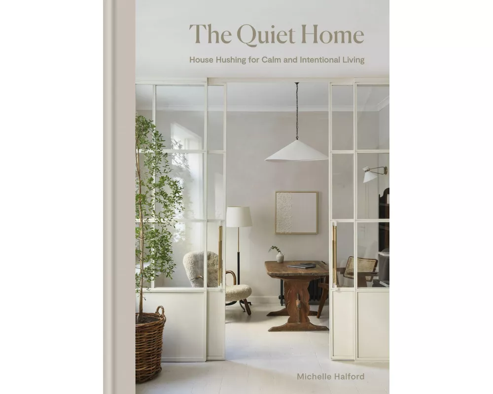 The Quiet Home