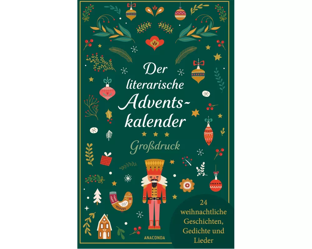 Der literarische Adventskalender. Großdruck. 24 weihnachtliche Geschichten, Gedichte und Lieder