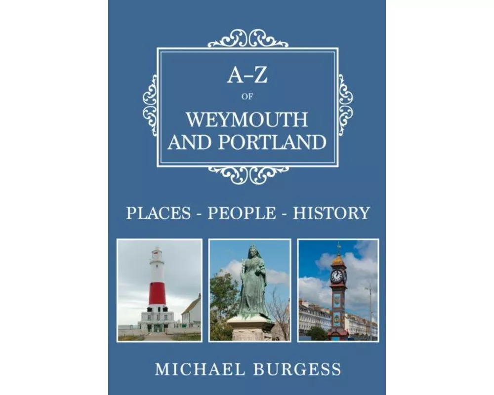 A-Z of Weymouth and Portland