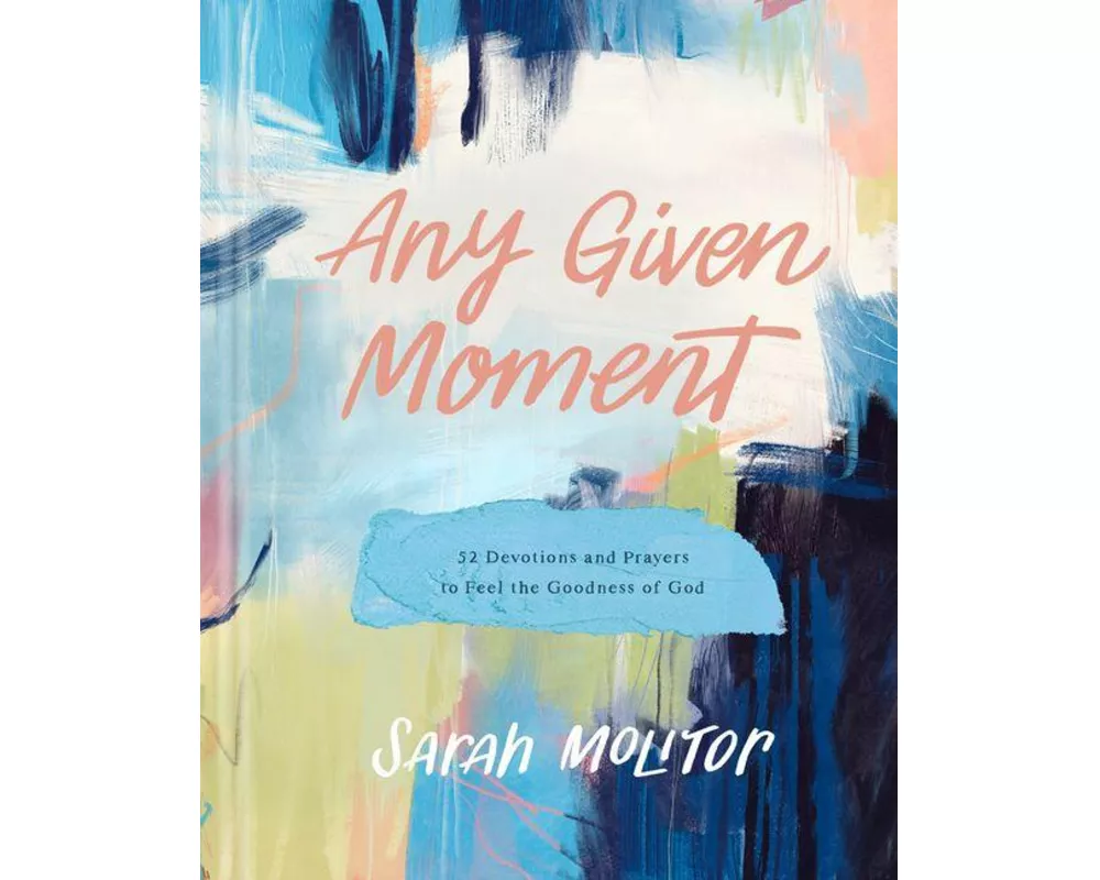 Any Given Moment