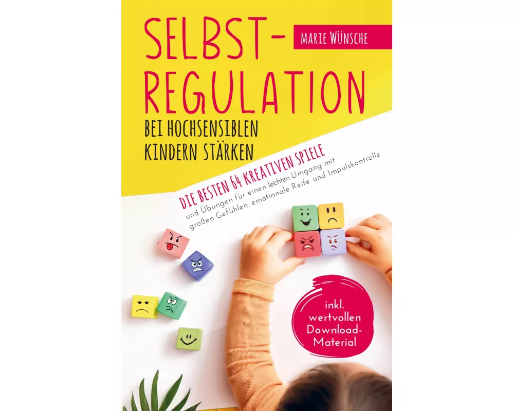 Selbstregulation bei hochsensiblen Kindern stärken