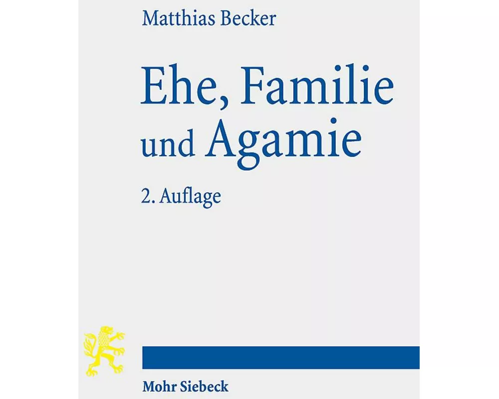 Ehe, Familie und Agamie