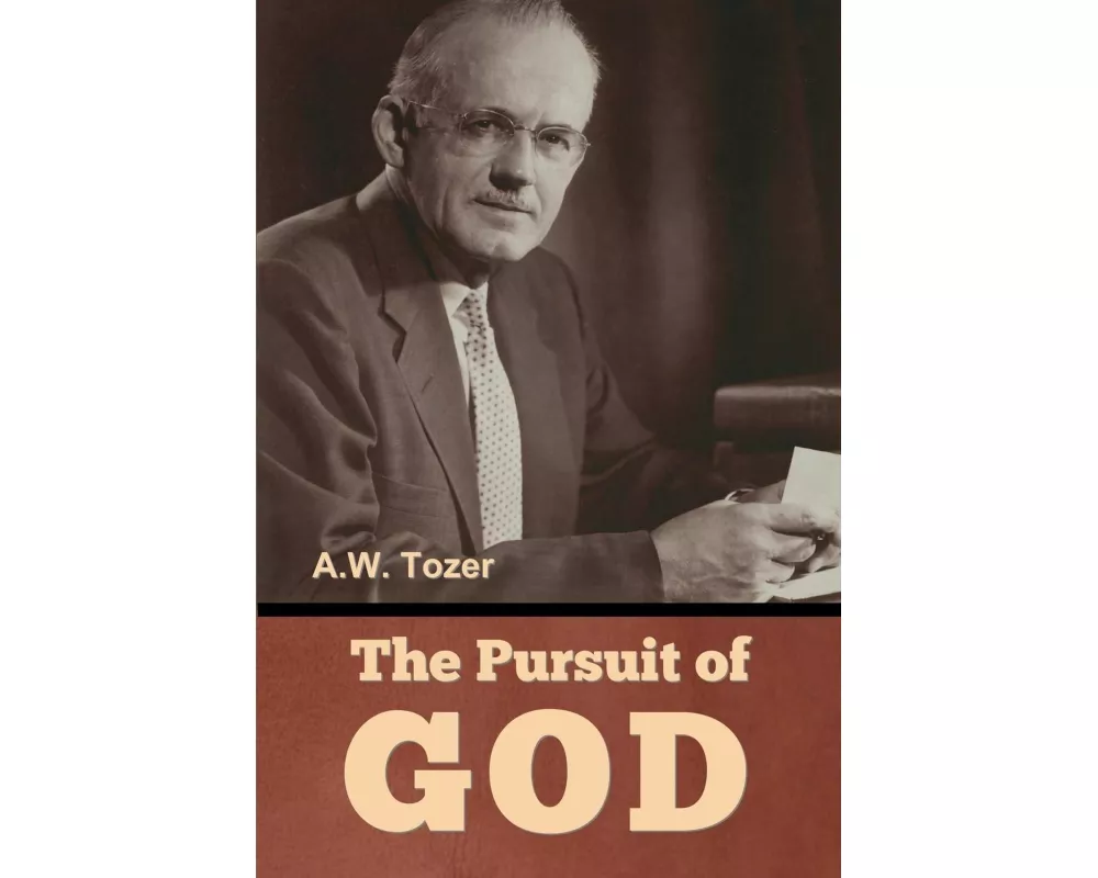 The Pursuit of God