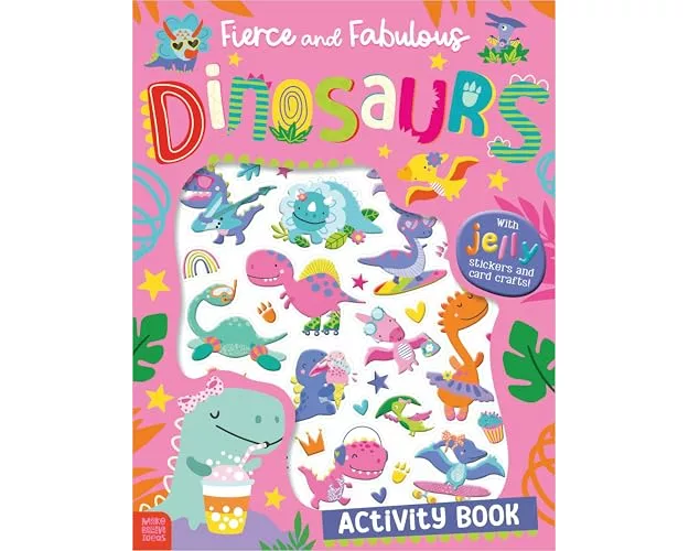 Fierce and Fabulous Dinosaurs Activity Book