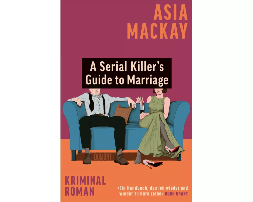 A Serial Killer’s Guide to Marriage