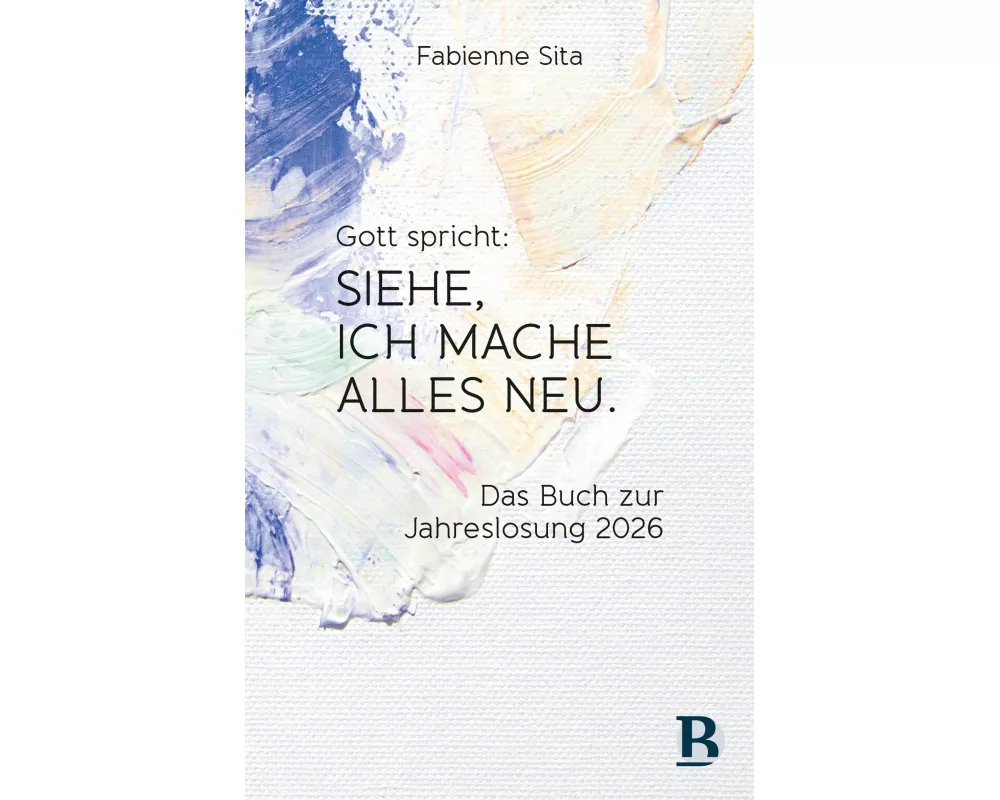 Gott spricht: Siehe, ich mache alles neu