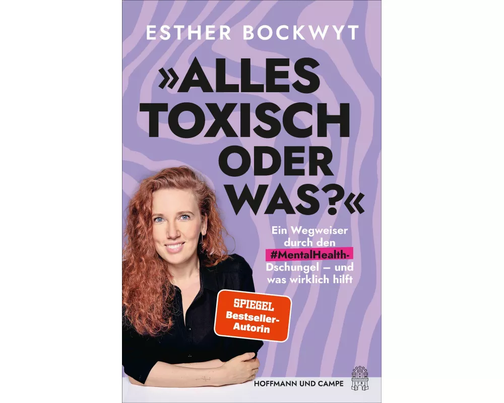 Alles toxisch, oder was?