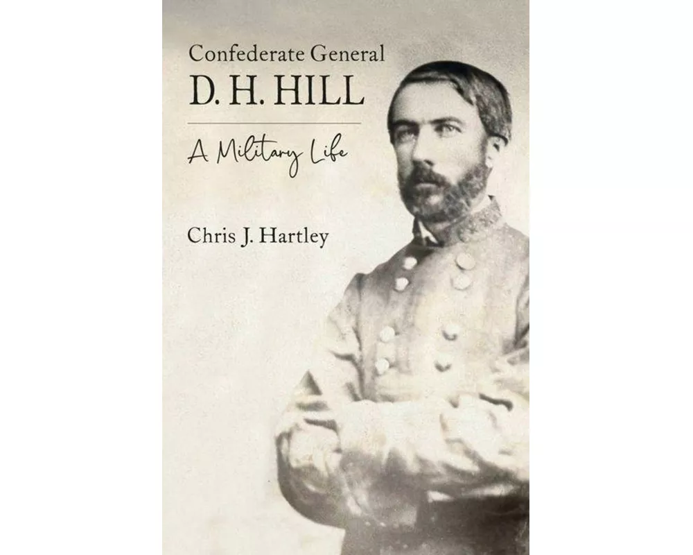 Confederate General D. H. Hill