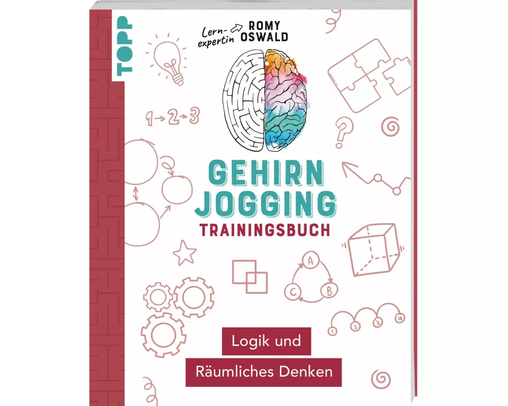 Gehirnjogging – Trainingsbuch: Logik und Räumliches Denken