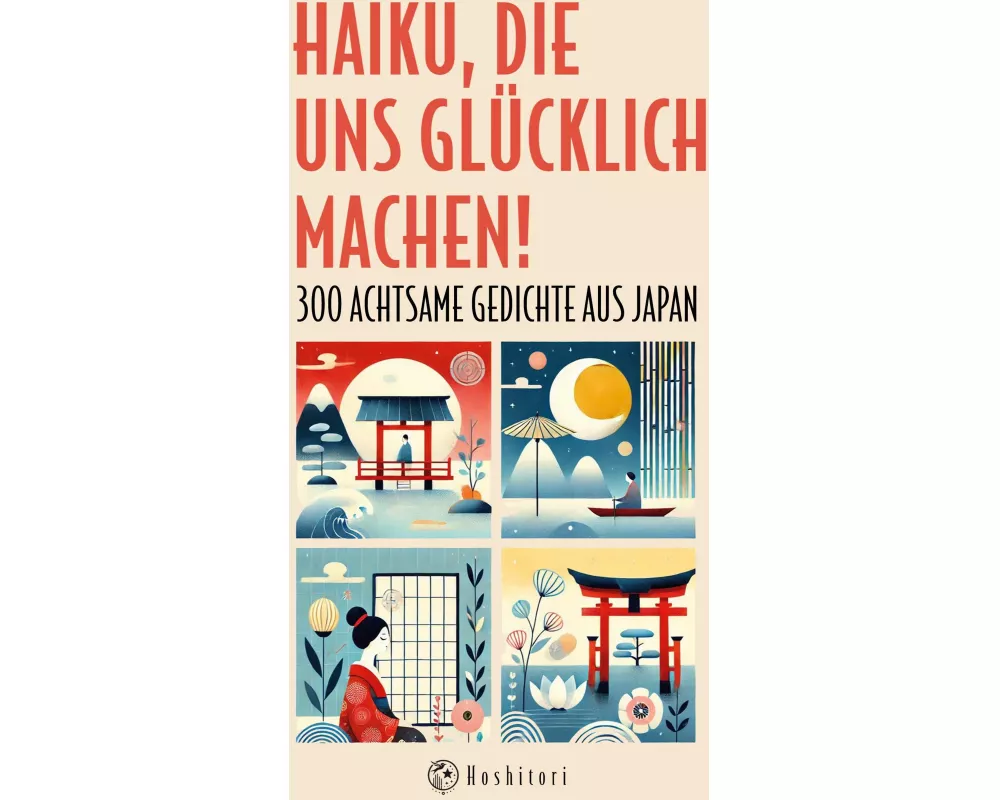 Haiku, die uns glücklich machen