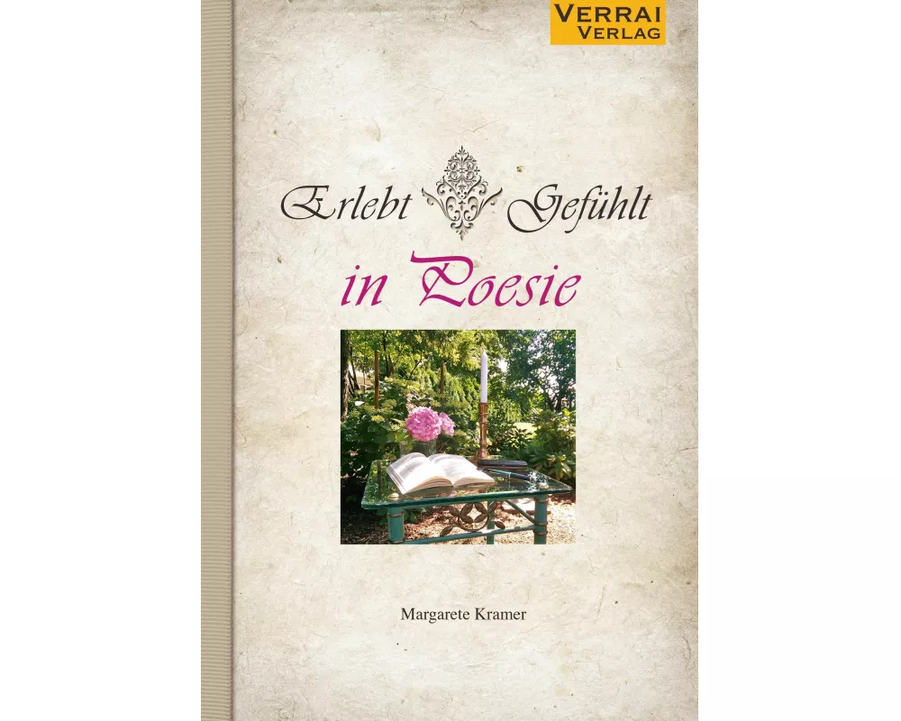 Erlebt * Gefühlt in Poesie