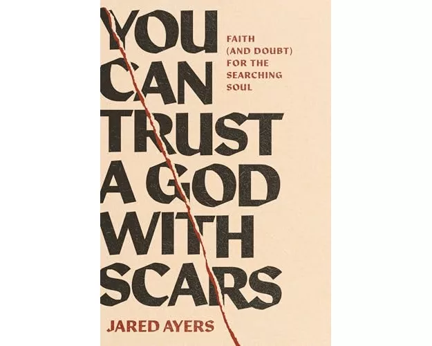 You Can Trust a God with Scars