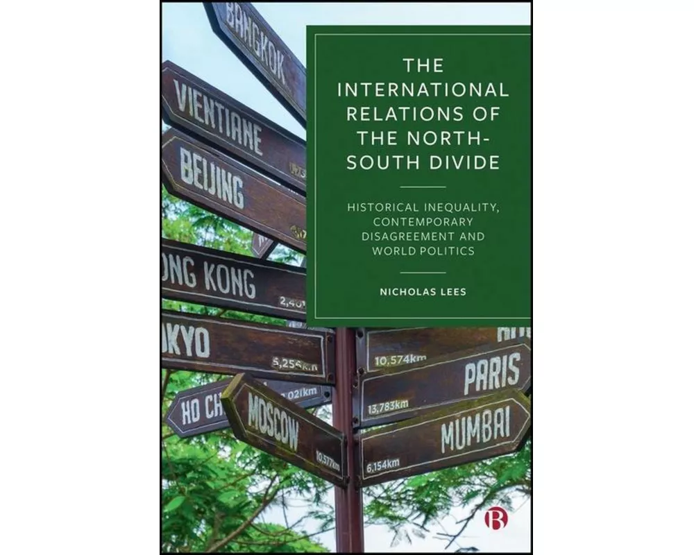 The International Relations of the North–South Divide