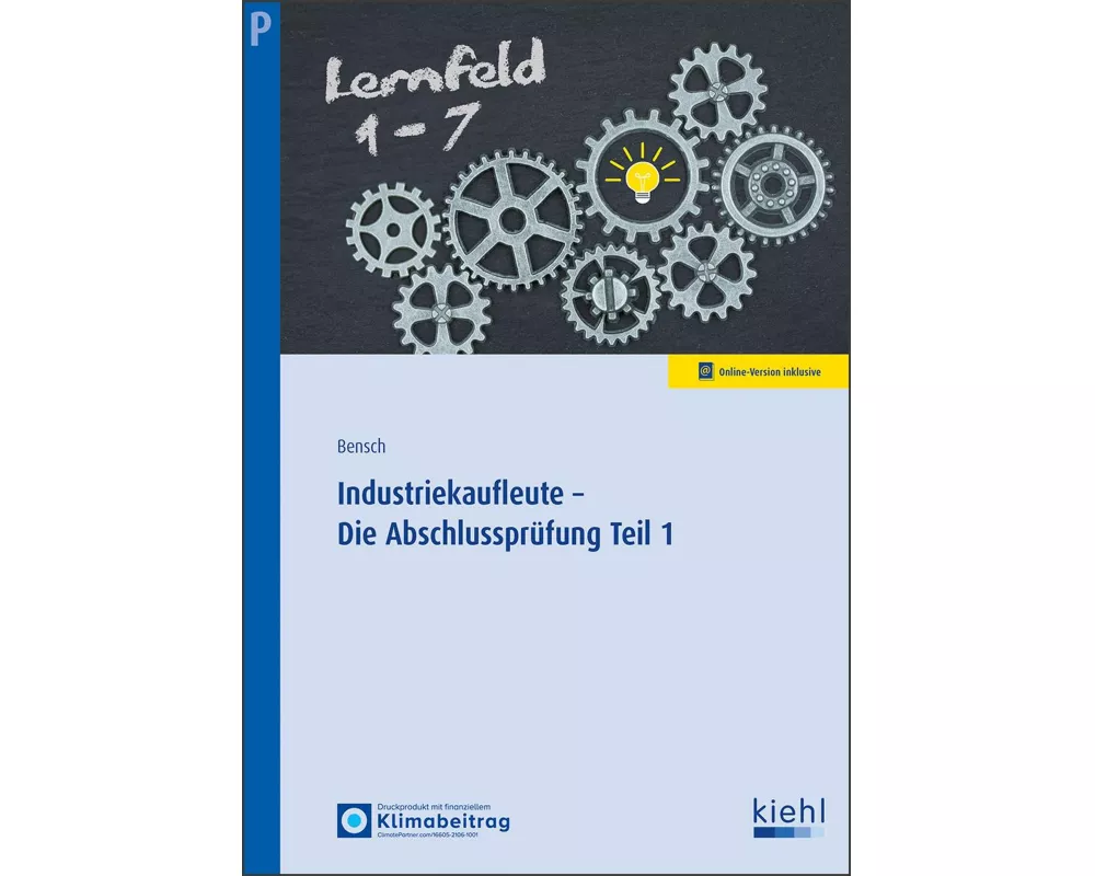 Industriekaufleute - Die Abschlussprüfung Teil 1
