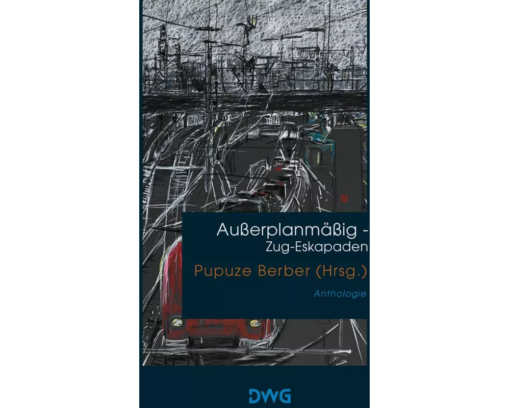 Außerplanmäßig - Zug-Eskapaden