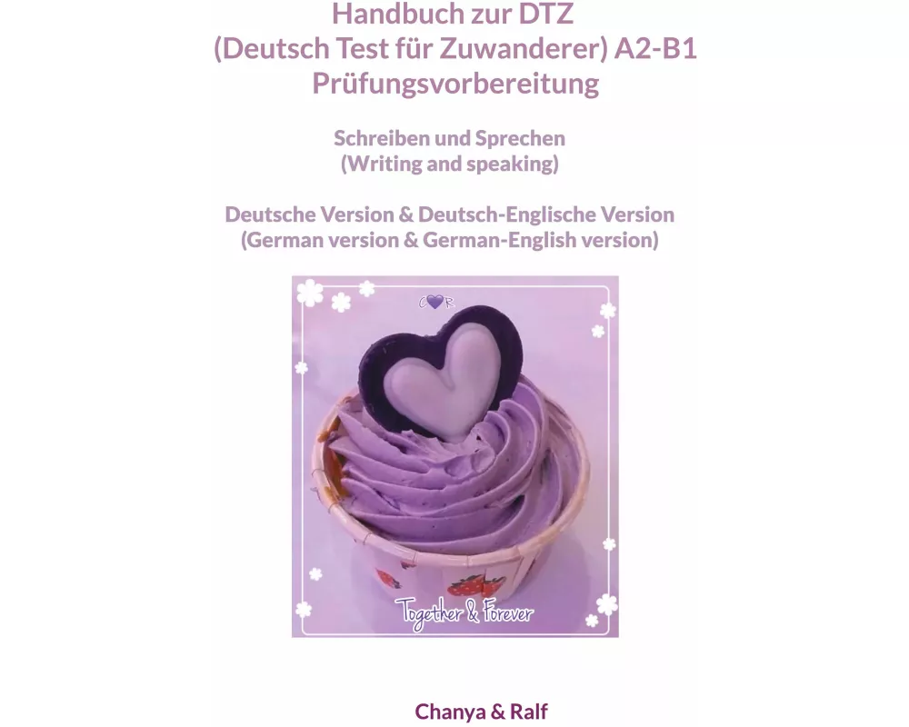 Handbuch zur DTZ (Deutsch Test für Zuwanderer) A2-B1 Prüfungsvorbereitung