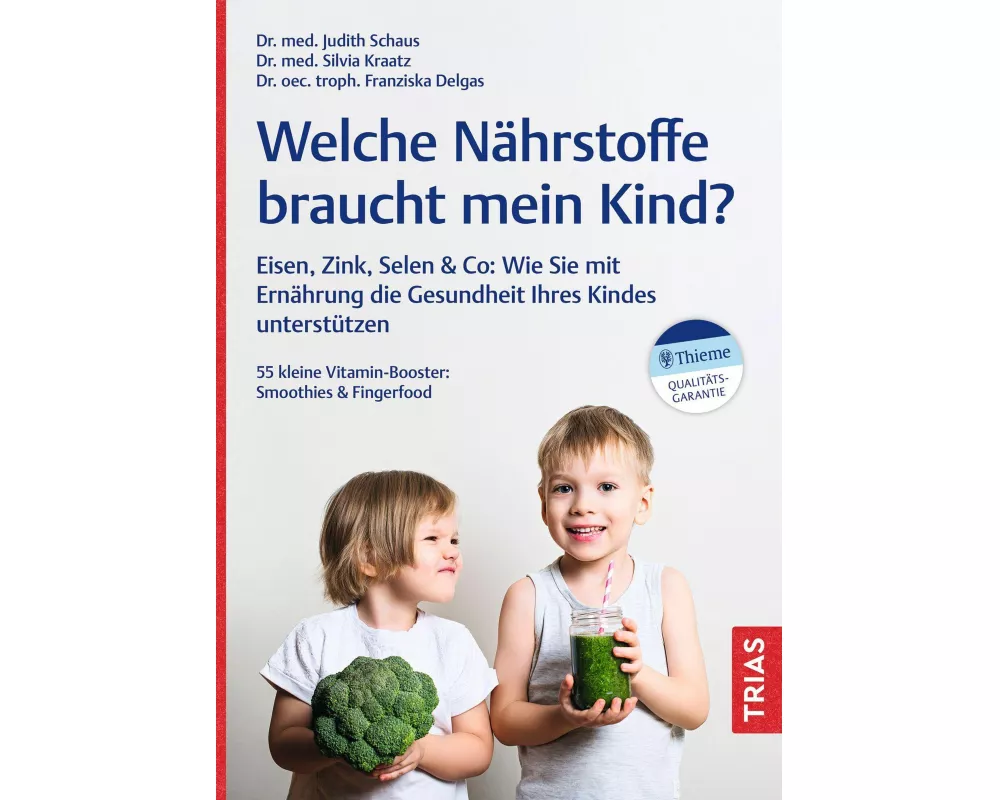 Welche Nährstoffe braucht mein Kind?