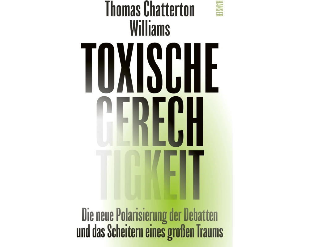 Toxische Gerechtigkeit