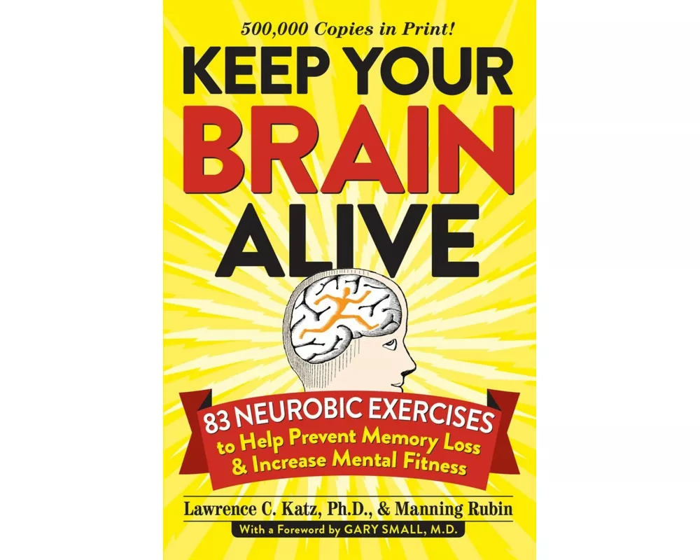 Keep Your Brain Alive