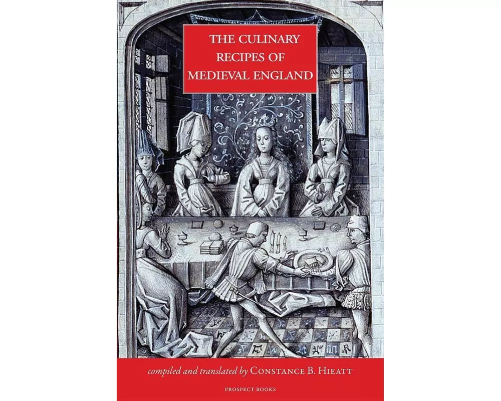 The Culinary Recipes of Medieval England