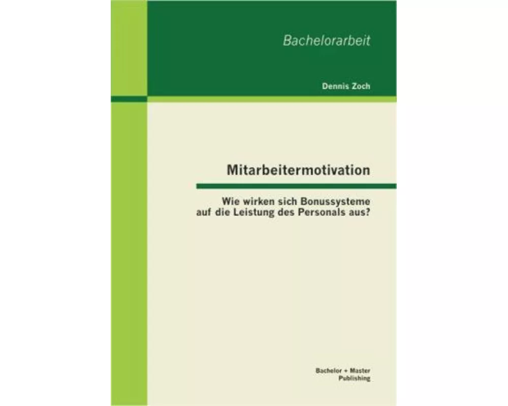 Mitarbeitermotivation: Wie wirken sich Bonussysteme auf die Leistung des Personals aus?
