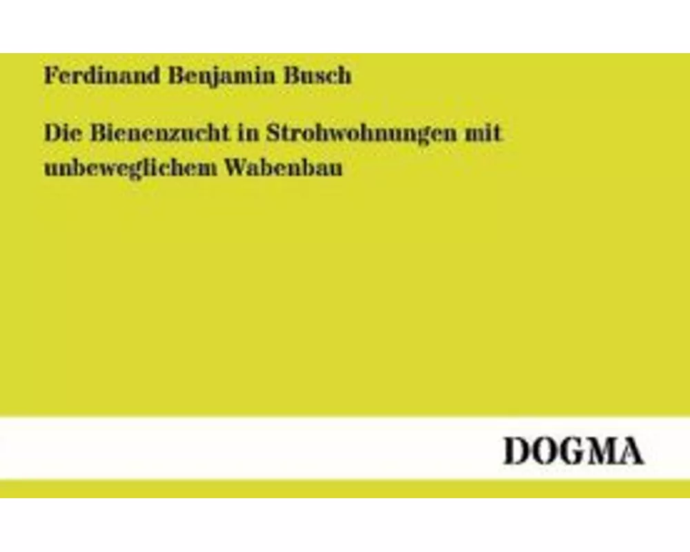 Die Bienenzucht in Strohwohnungen mit unbeweglichem Wabenbau