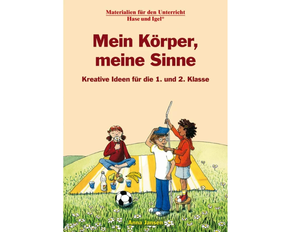 Mein Körper, meine Sinne