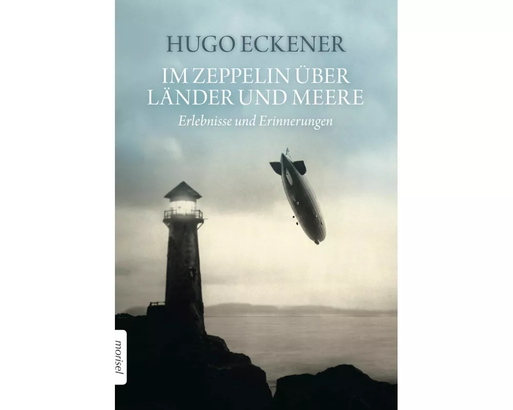 Im Zeppelin über Länder und Meere