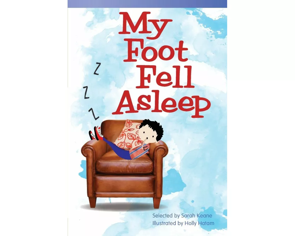 My Foot Fell Asleep