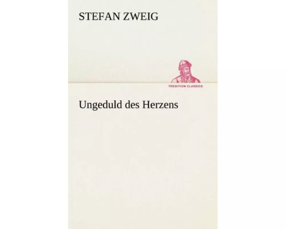 Ungeduld des Herzens