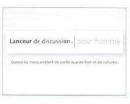 Lanceur de Discussion " pour Homme"