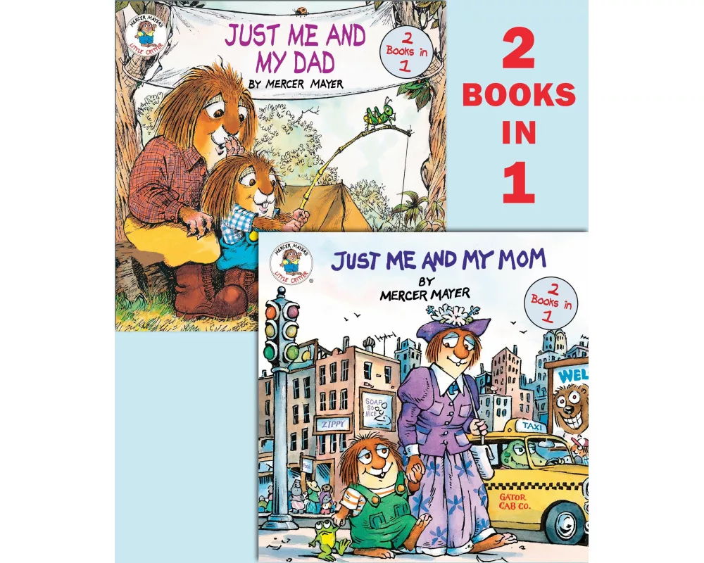 Just Me and My Mom/Just Me and My Dad (Little Critter)