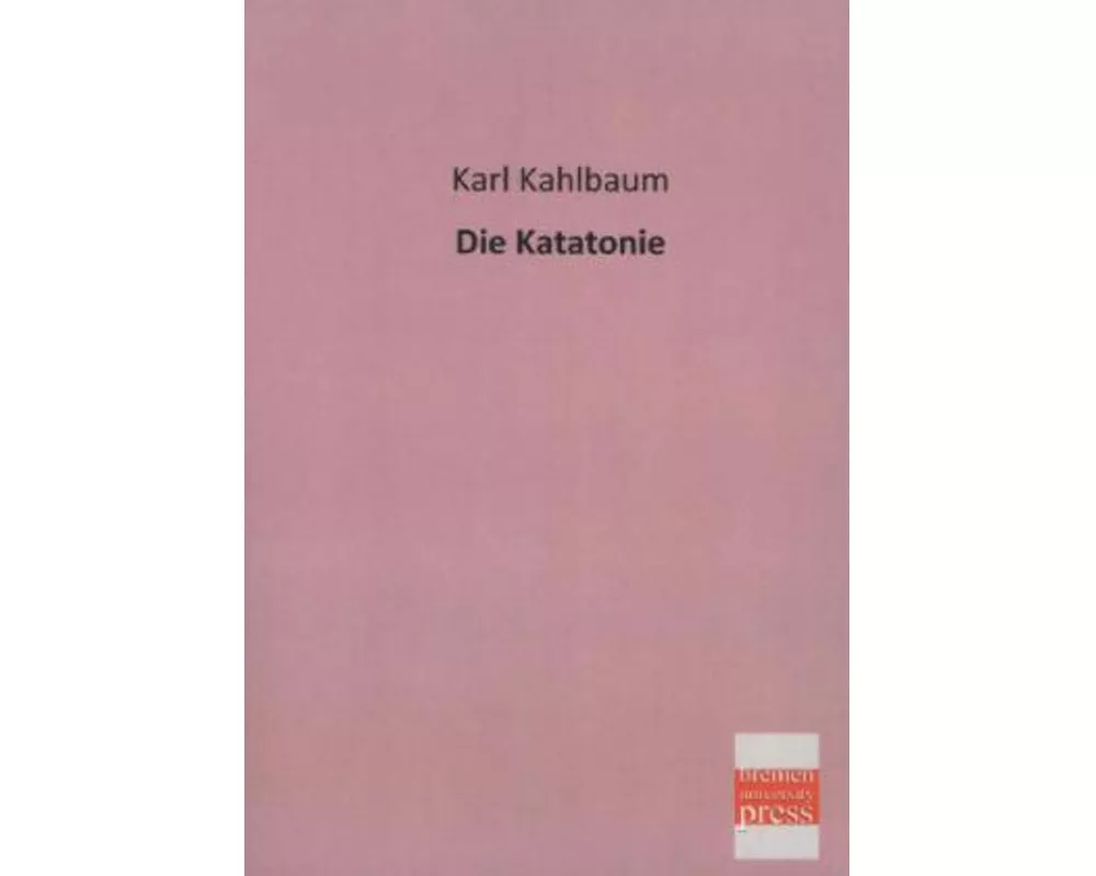 Die Katatonie