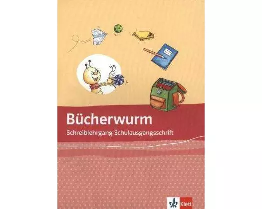Bücherwurm Fibel. Schreiblehrgang Schulausgangsschrift Klasse 1