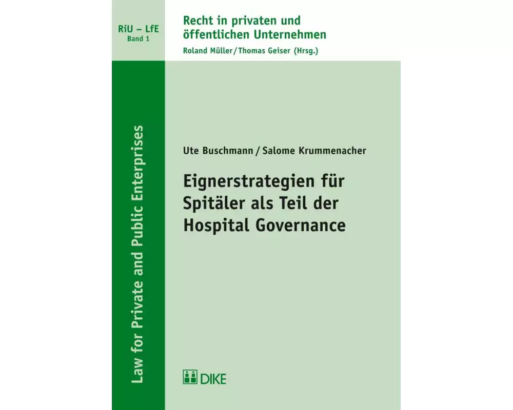 Eignerstrategien für Spitäler als Teil der Hospital Governance
