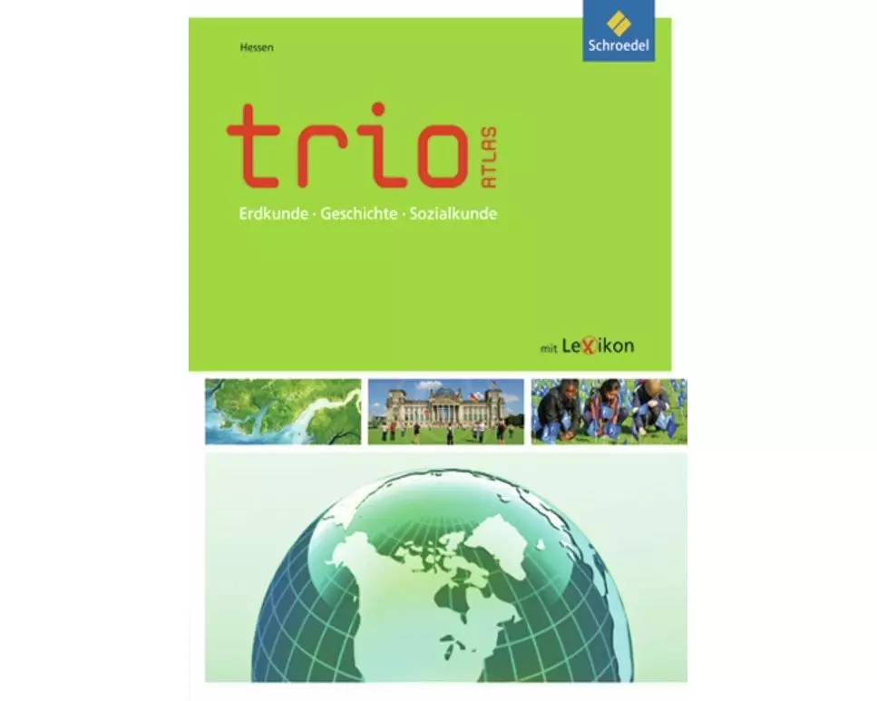 Trio Atlas für Erdkunde, Geschichte und Politik - Aktuelle Ausgabe