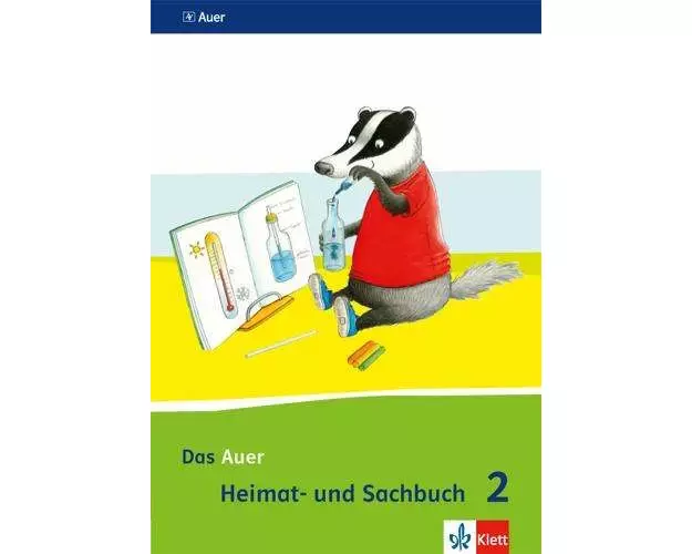 Das Auer Heimat- und Sachbuch. Schülerbuch 2. Schuljahr. Ausgabe für Bayern - Neubearbeitung 2014