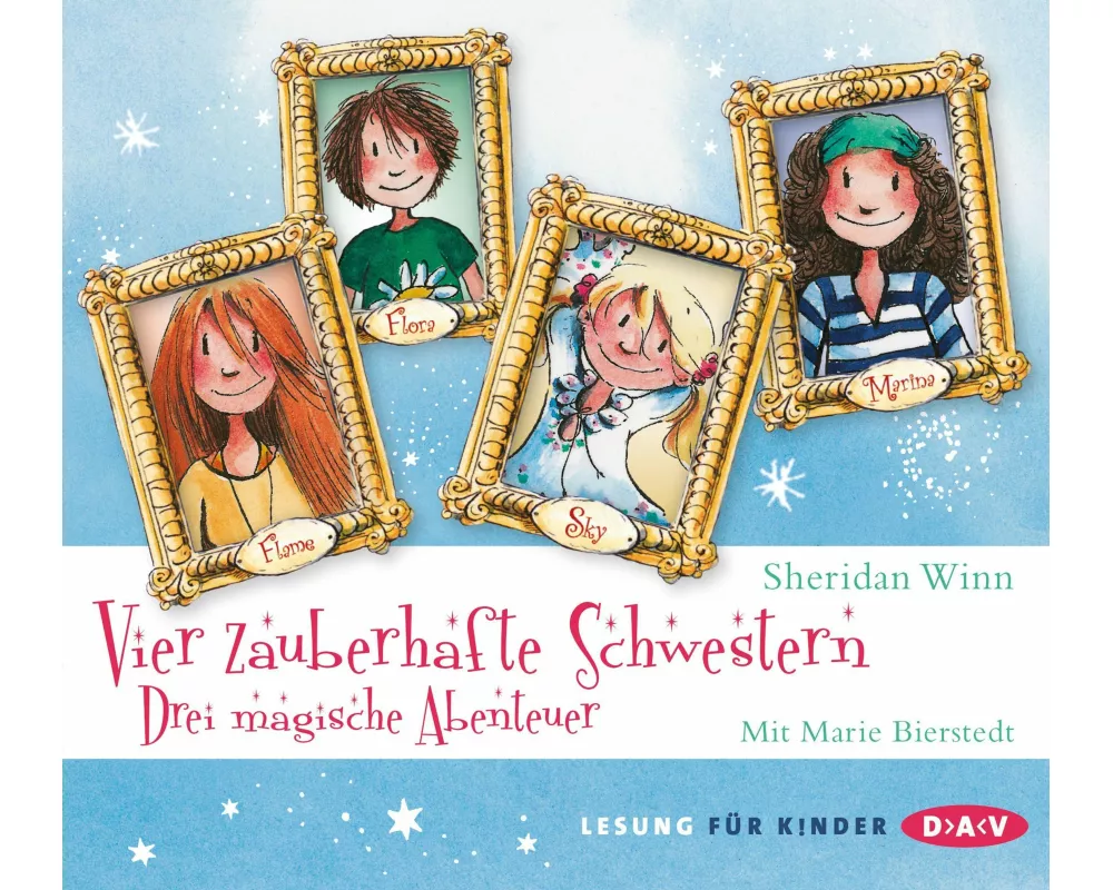 Vier zauberhafte Schwestern – Drei magische Abenteuer