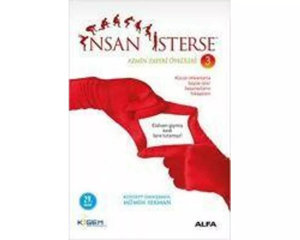Insan Isterse - Azmin Zaferi Öyküleri 3
