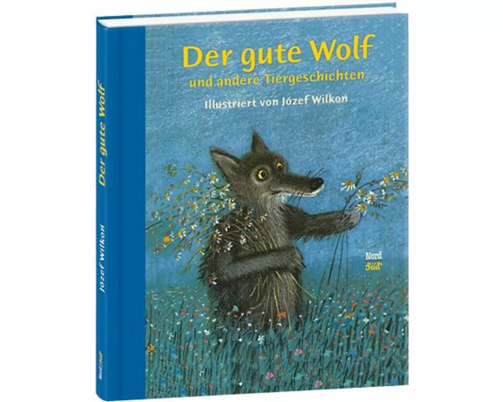 Der gute Wolf und andere Tiergeschichten