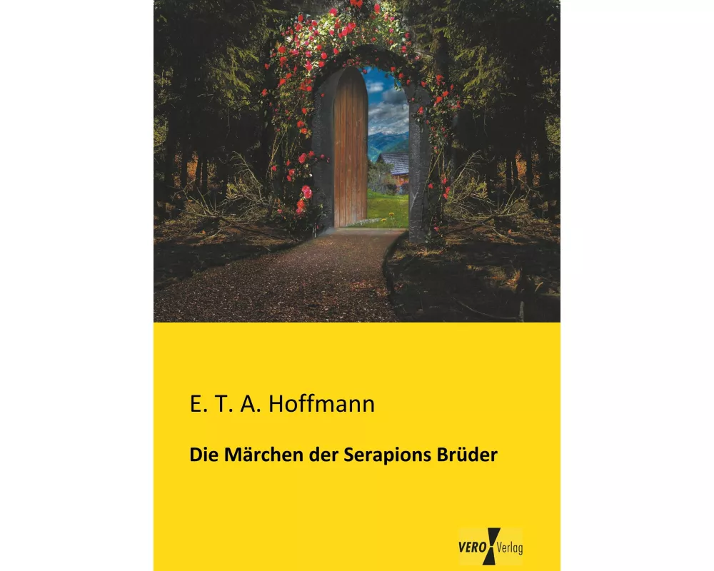Die Märchen der Serapions Brüder