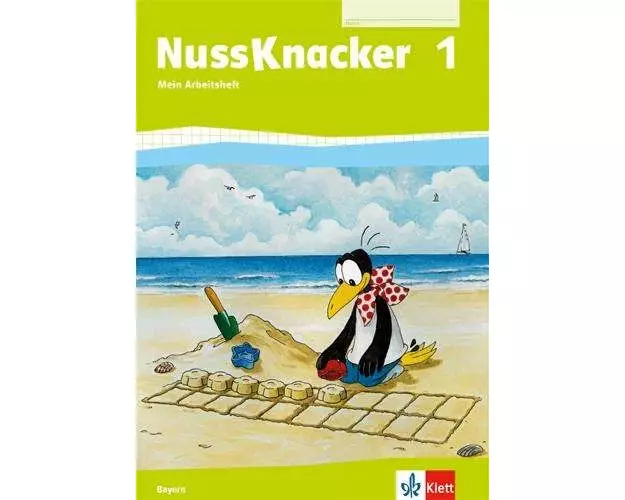Der Nussknacker. Arbeitsheft 1. Schuljahr. Ausgabe für Bayern
