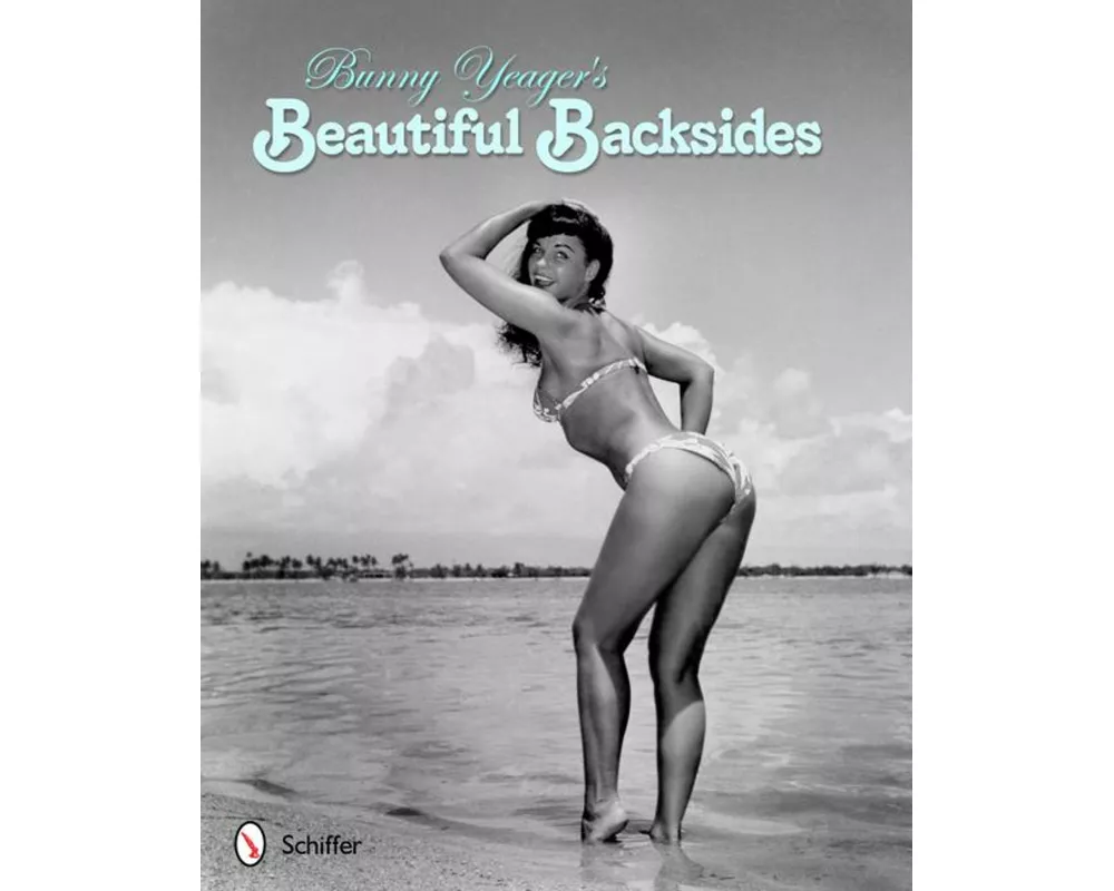 Bunny Yeager's Beautiful Backsides